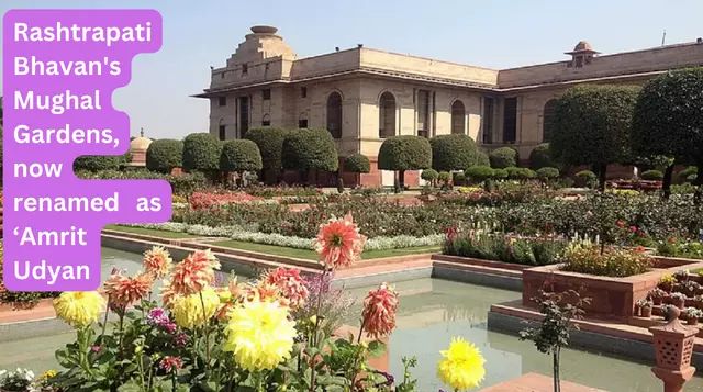 Rashtrapati Bhavan's Mughal Garden 2023 , now renamed as ‘Amrit Udyan’, to open for public with new ticketing details